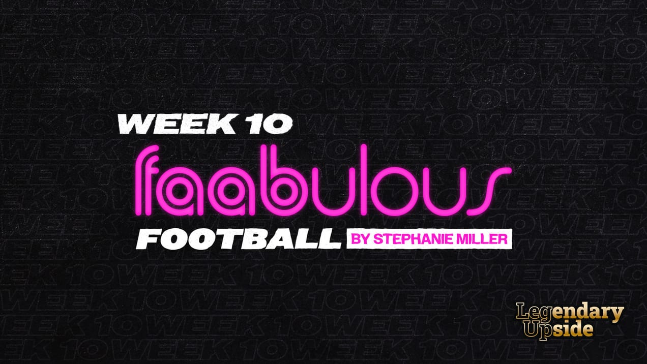 FAABulous Football Week 10: How Are We This Close to the End?!